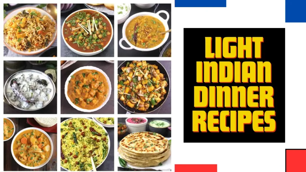 4 Light Indian Dinner Recipes for Weight Loss